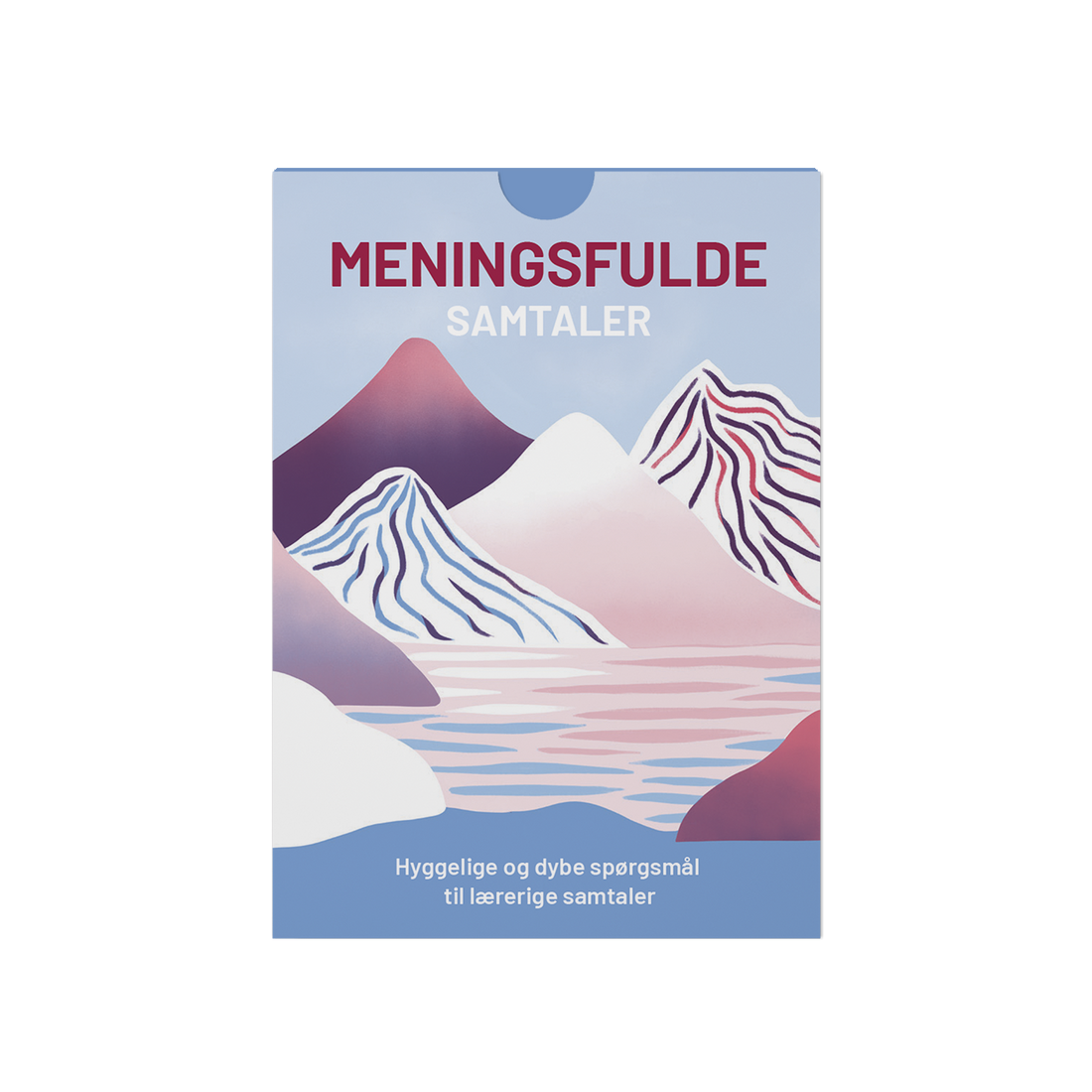 MENINGSFULDE SAMTALER - Hyggelige og dybe spørgsmål til lærerige samtaler