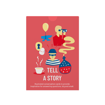 TELL - Illustrated conversation cards to provide inspiration for answering questions, big and small.